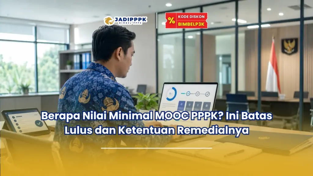 Berapa Nilai Minimal MOOC PPPK? Ini Batas Lulus dan Ketentuan Remedialnya
