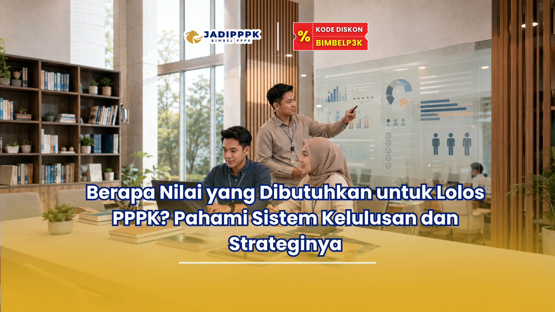 Berapa Nilai yang Dibutuhkan untuk Lolos PPPK Pahami Sistem Kelulusan dan Strateginya
