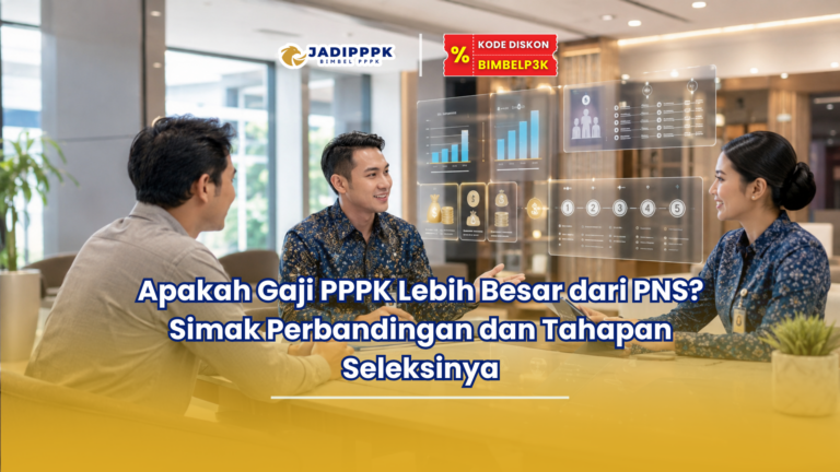 Apakah Gaji PPPK Lebih Besar dari PNS? Simak Perbandingan dan Tahapan Seleksinya