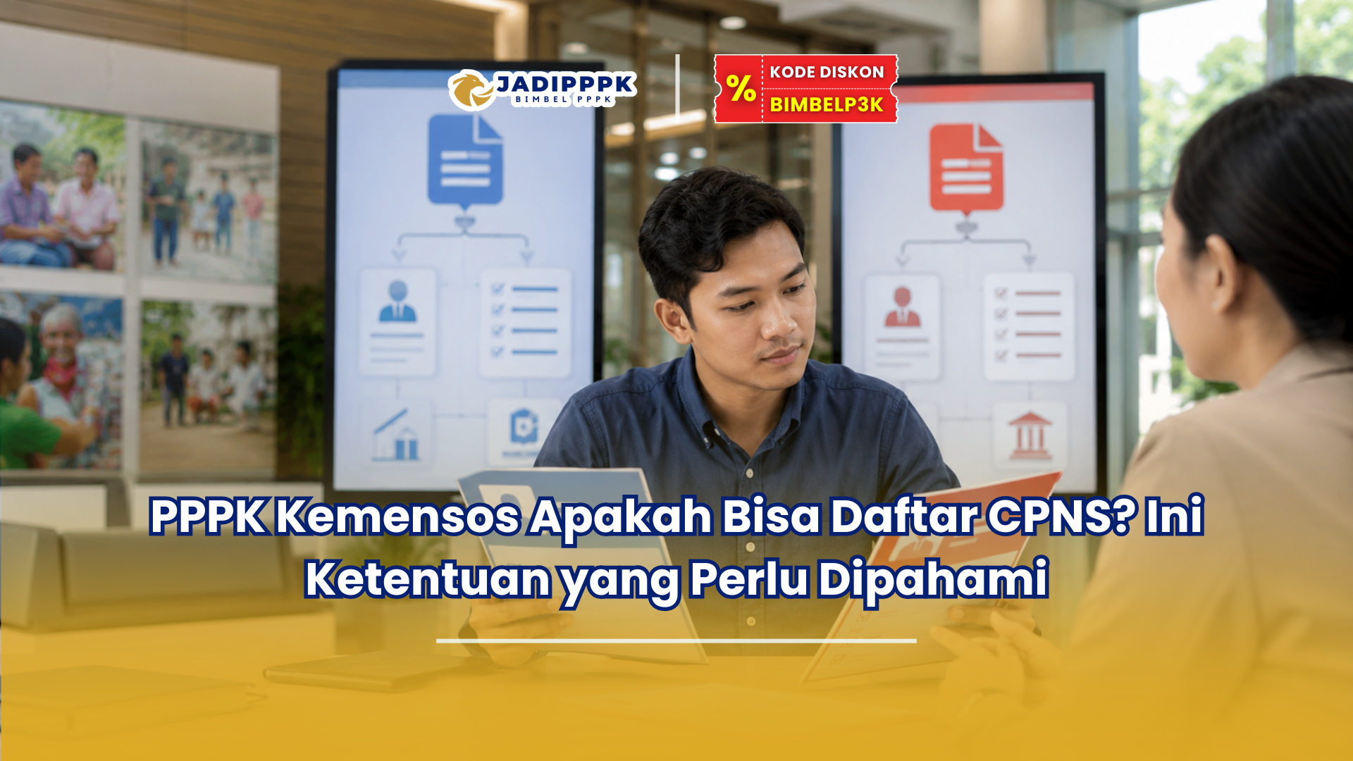 PPPK Kemensos Apakah Bisa Daftar CPNS? Ini Ketentuan yang Perlu Dipahami