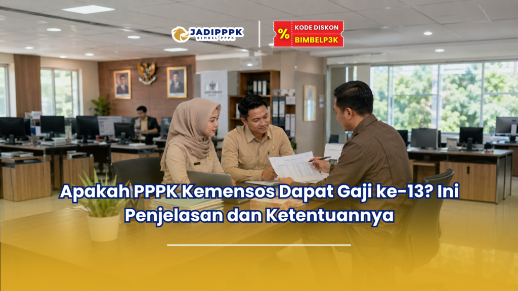 Apakah PPPK Kemensos Dapat Gaji ke-13? Ini Penjelasan dan Ketentuannya
