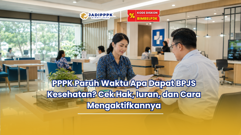 PPPK Paruh Waktu Apa Dapat BPJS Kesehatan Cek Hak, Iuran, dan Cara Mengaktifkannya