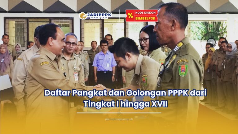 Daftar Pangkat dan Golongan PPPK dari Tingkat I hingga XVII