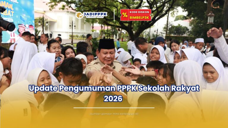 Update Pengumuman PPPK Sekolah Rakyat 2026