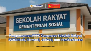 " pengumuman pppk kemensos sekolah rakyat"
