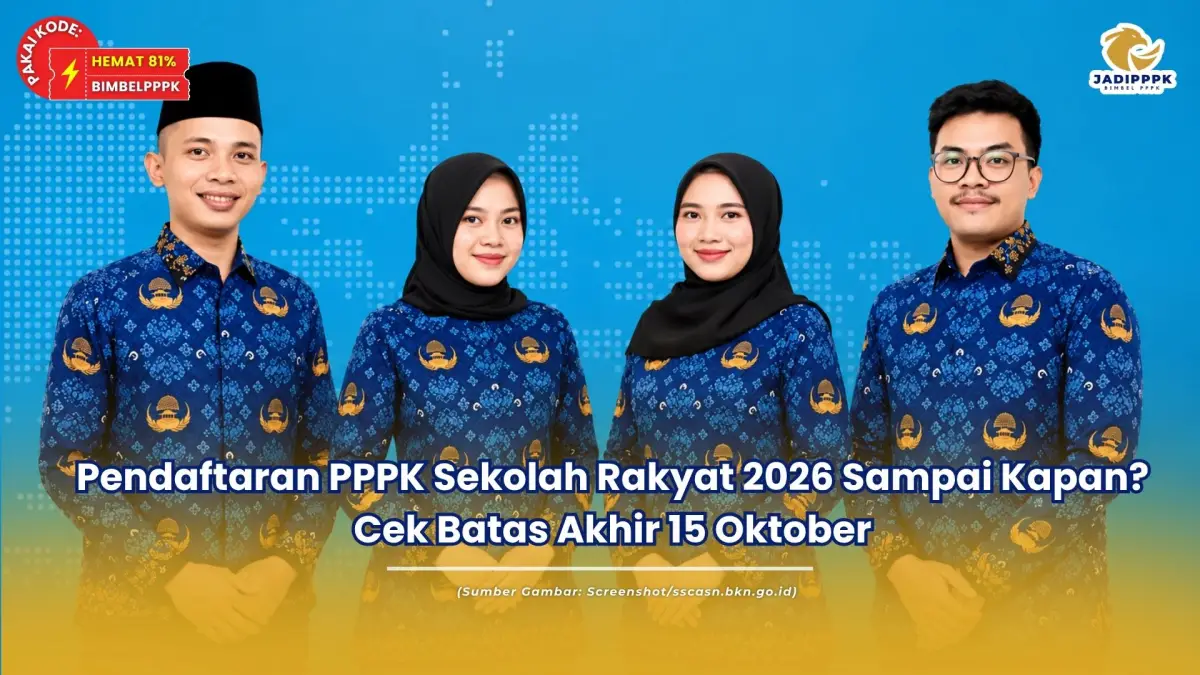 Pendaftaran PPPK Sekolah Rakyat 2026 Sampai Kapan