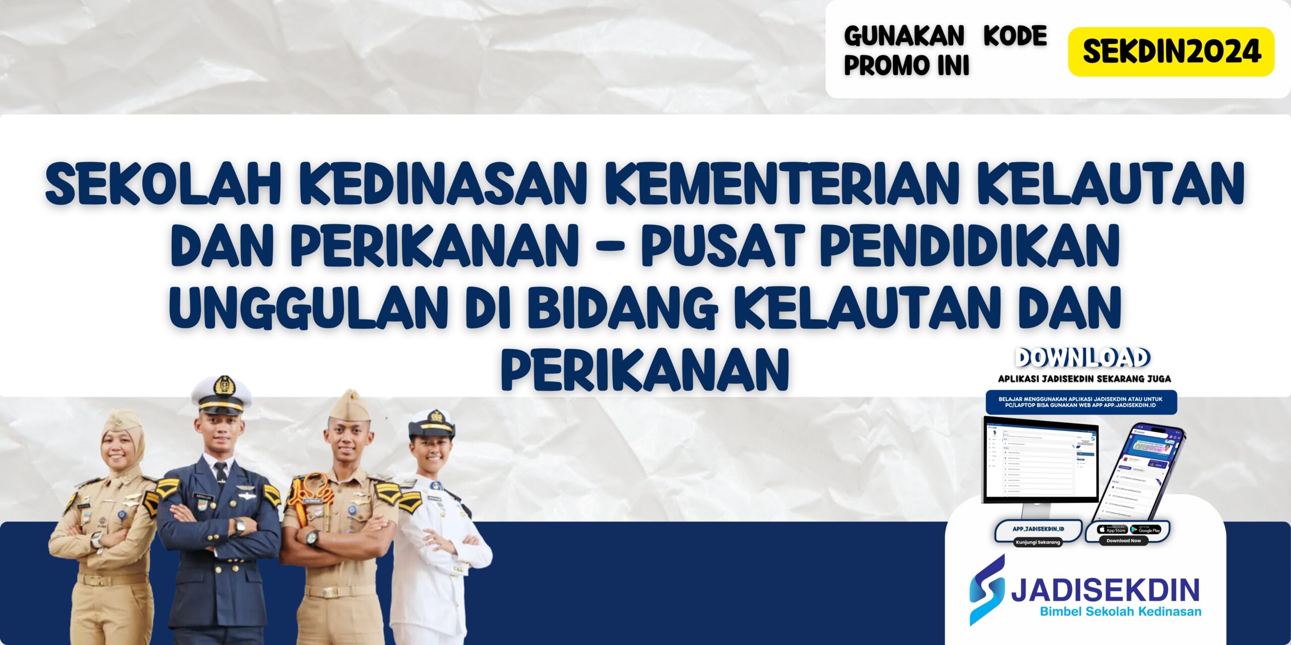 Sekolah Kedinasan Kementerian Kelautan Dan Perikanan