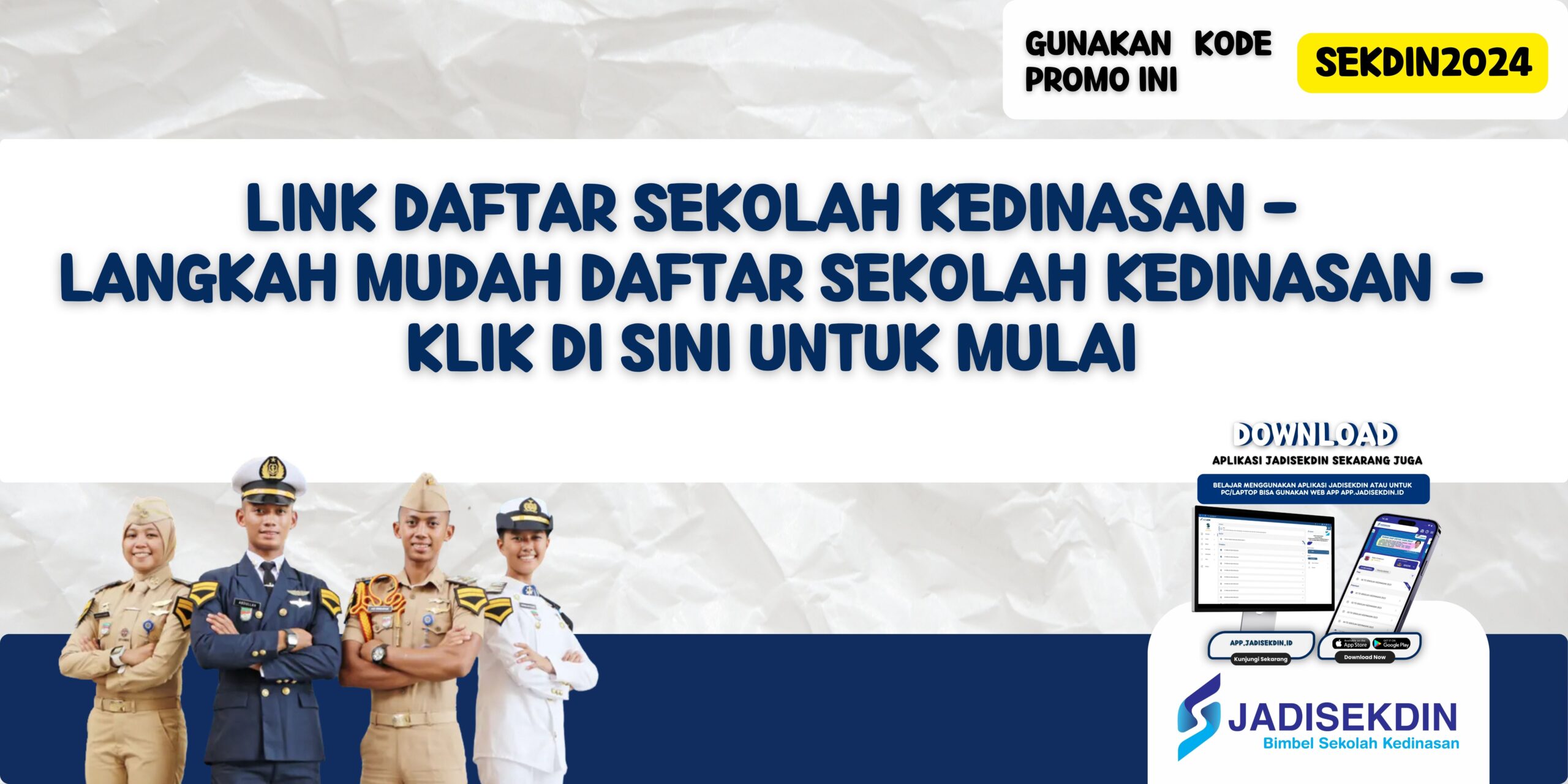 Link Daftar Sekolah Kedinasan - Langkah Mudah Daftar Sekolah Kedinasan - Klik Di Sini Untuk Mulai