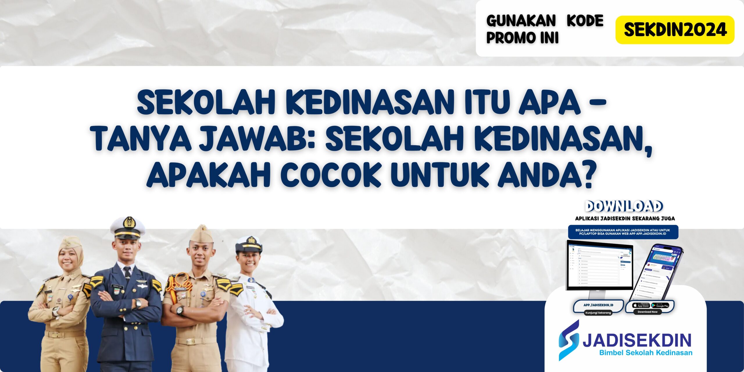 Sekolah Kedinasan Itu Apa - Tanya Jawab: Sekolah Kedinasan, Apakah Cocok Untuk Anda?