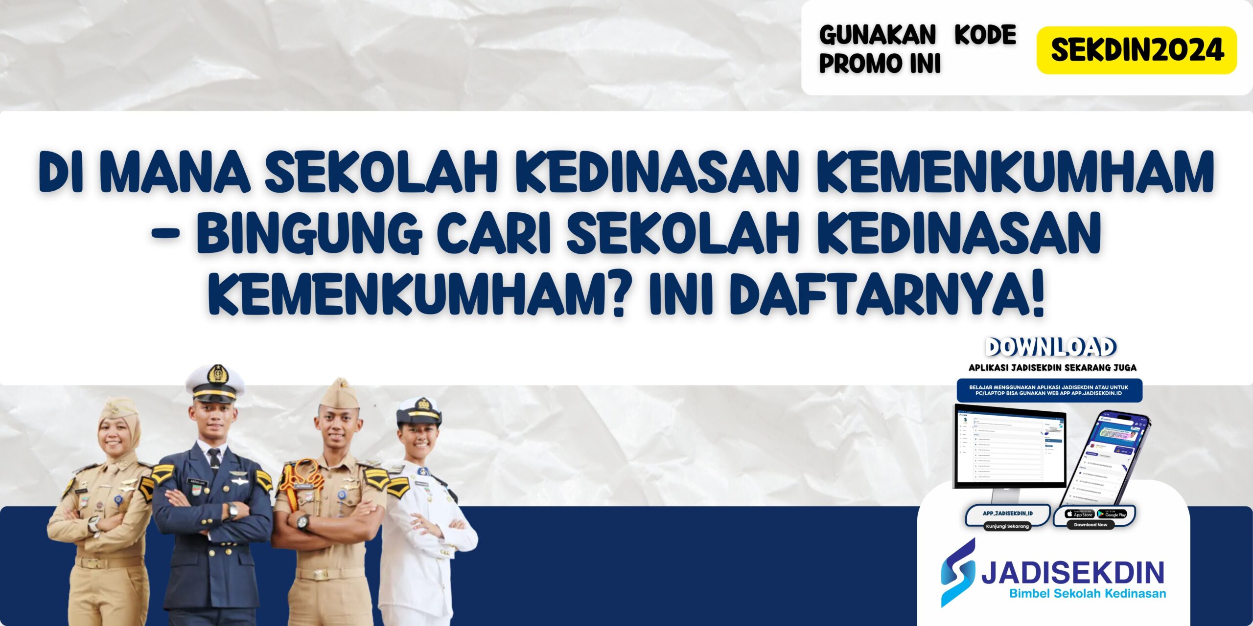 Di Mana Sekolah Kedinasan KEMENKUMHAM - Bingung Cari Sekolah Kedinasan KEMENKUMHAM? Ini Daftarnya!