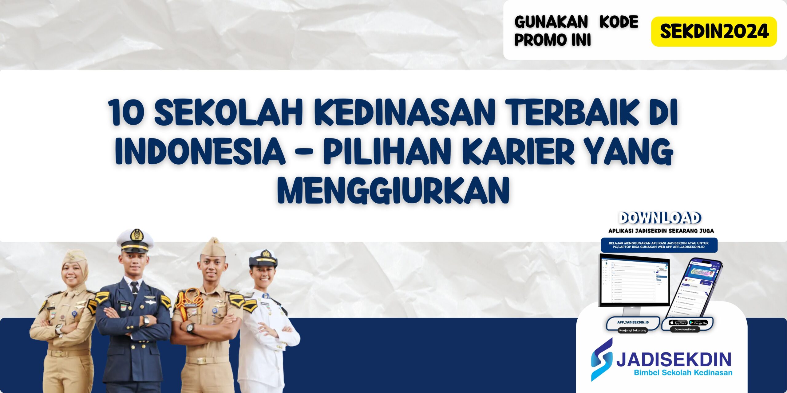 10 Sekolah Kedinasan Terbaik Di Indonesia