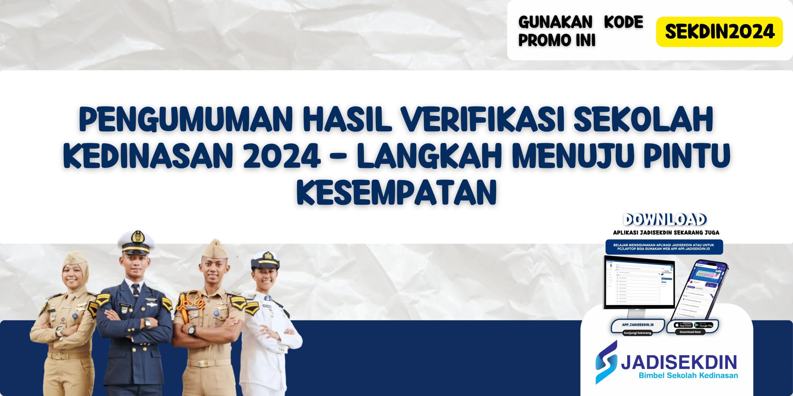 Pengumuman Hasil Verifikasi Sekolah Kedinasan 2024