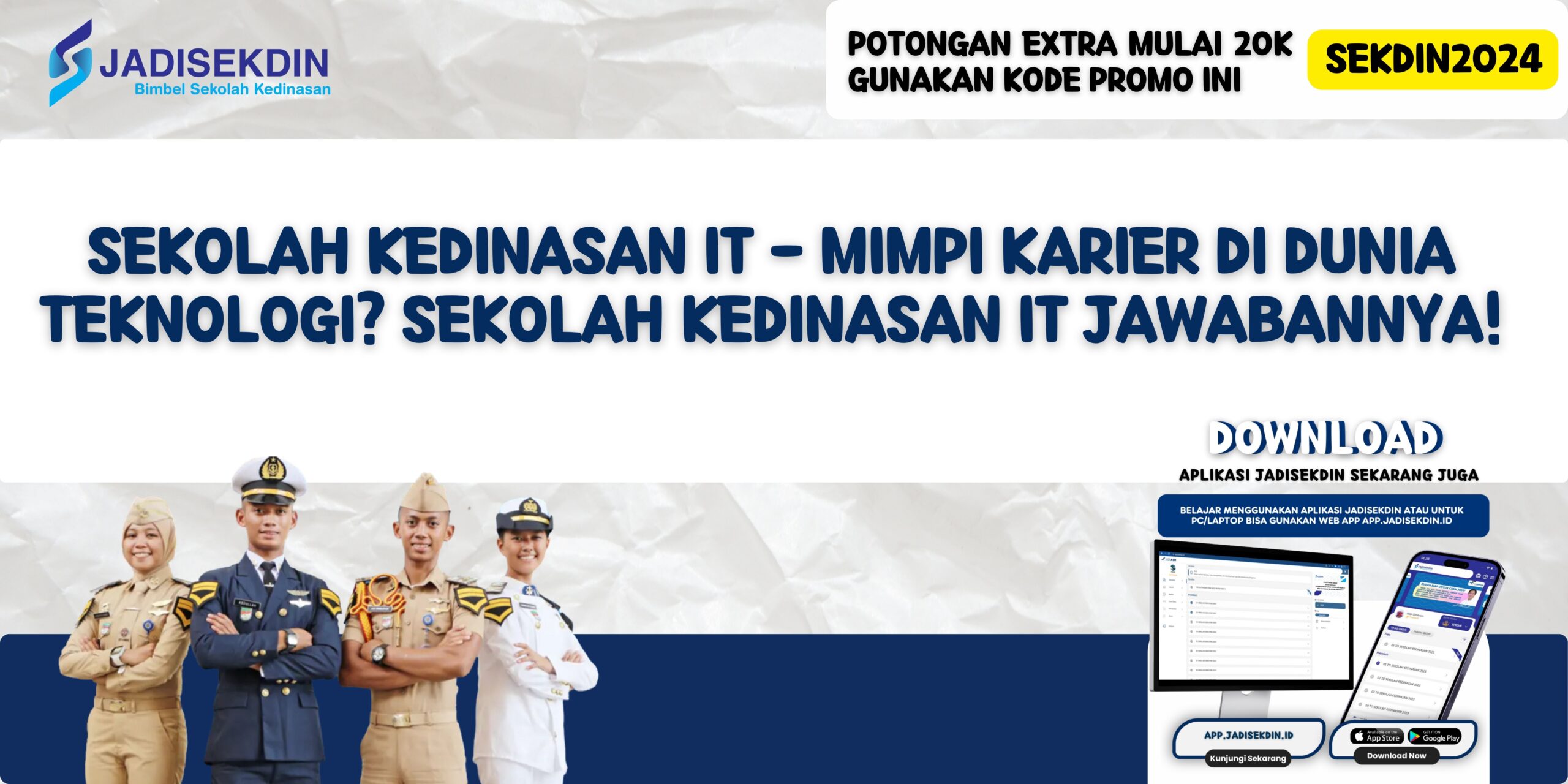 Sekolah Kedinasan IT - Mimpi Karier di Dunia Teknologi? Sekolah Kedinasan IT Jawabannya!