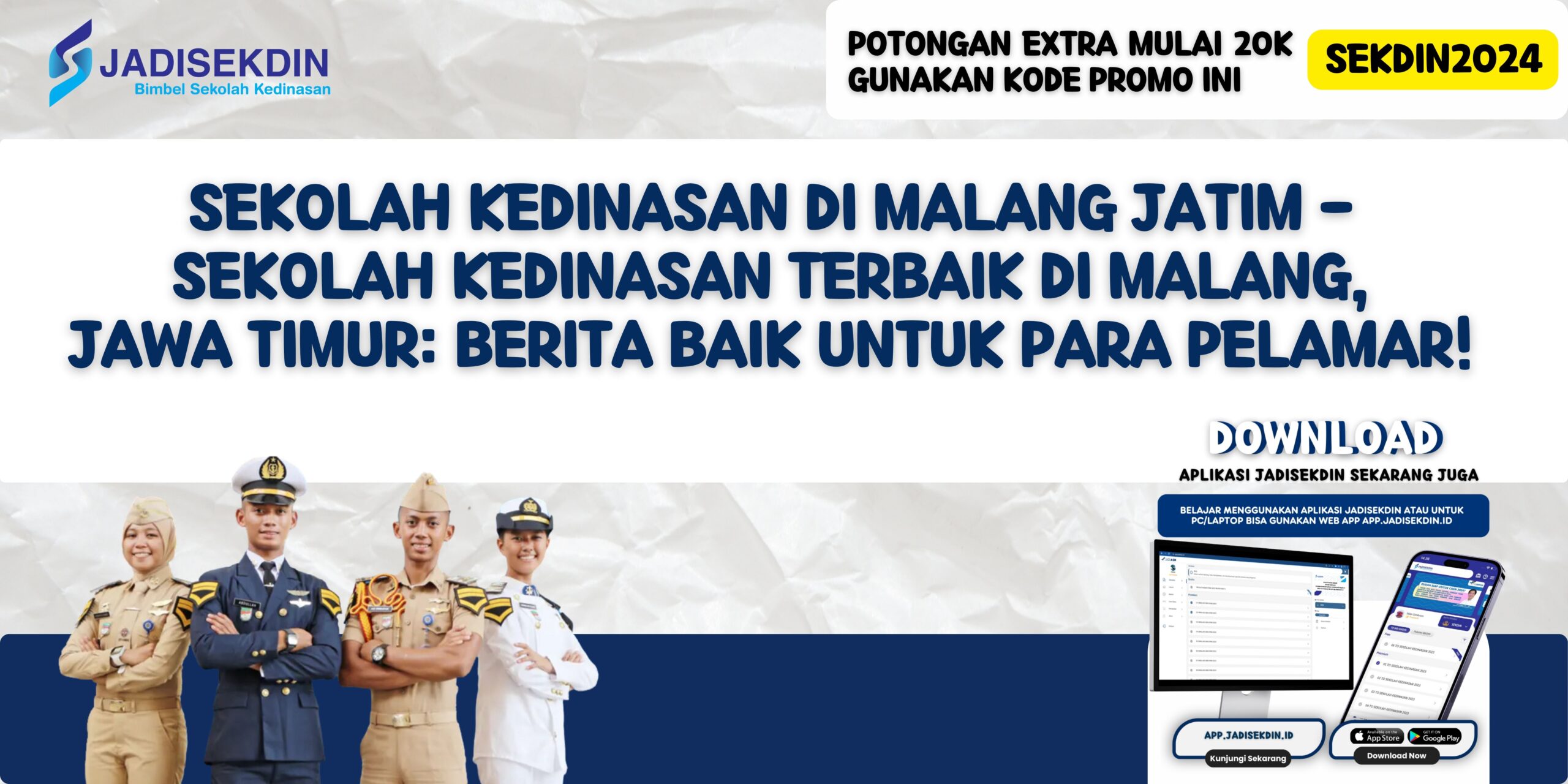Sekolah Kedinasan di Malang Jatim - Sekolah Kedinasan Terbaik di Malang, Jawa Timur: Berita Baik untuk Para Pelamar!