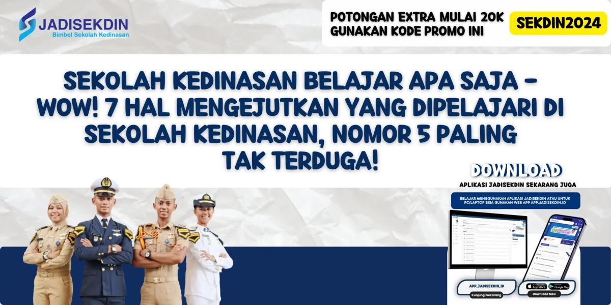 Sekolah Kedinasan Belajar Apa Saja - Wow! 7 Hal Mengejutkan yang Dipelajari di Sekolah Kedinasan, Nomor 5 Paling Tak Terduga!