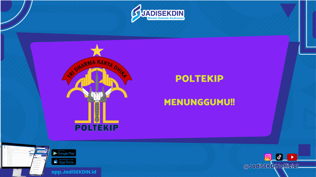Biaya Sekolah Kedinasan Poltekip