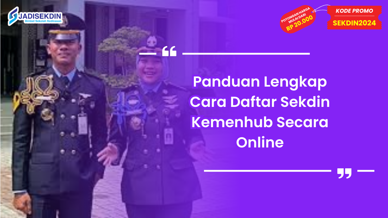 Cara Daftar Sekdin Kemenhub