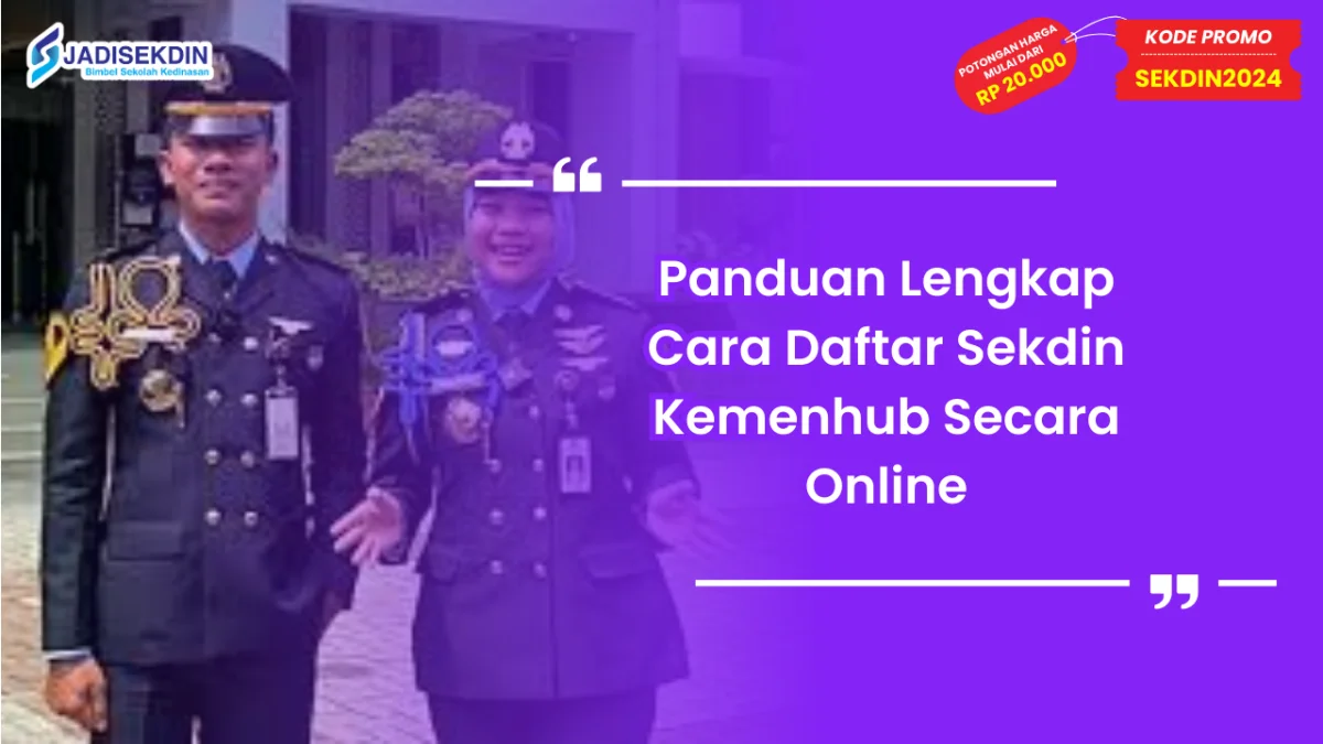 Cara Daftar Sekdin Kemenhub