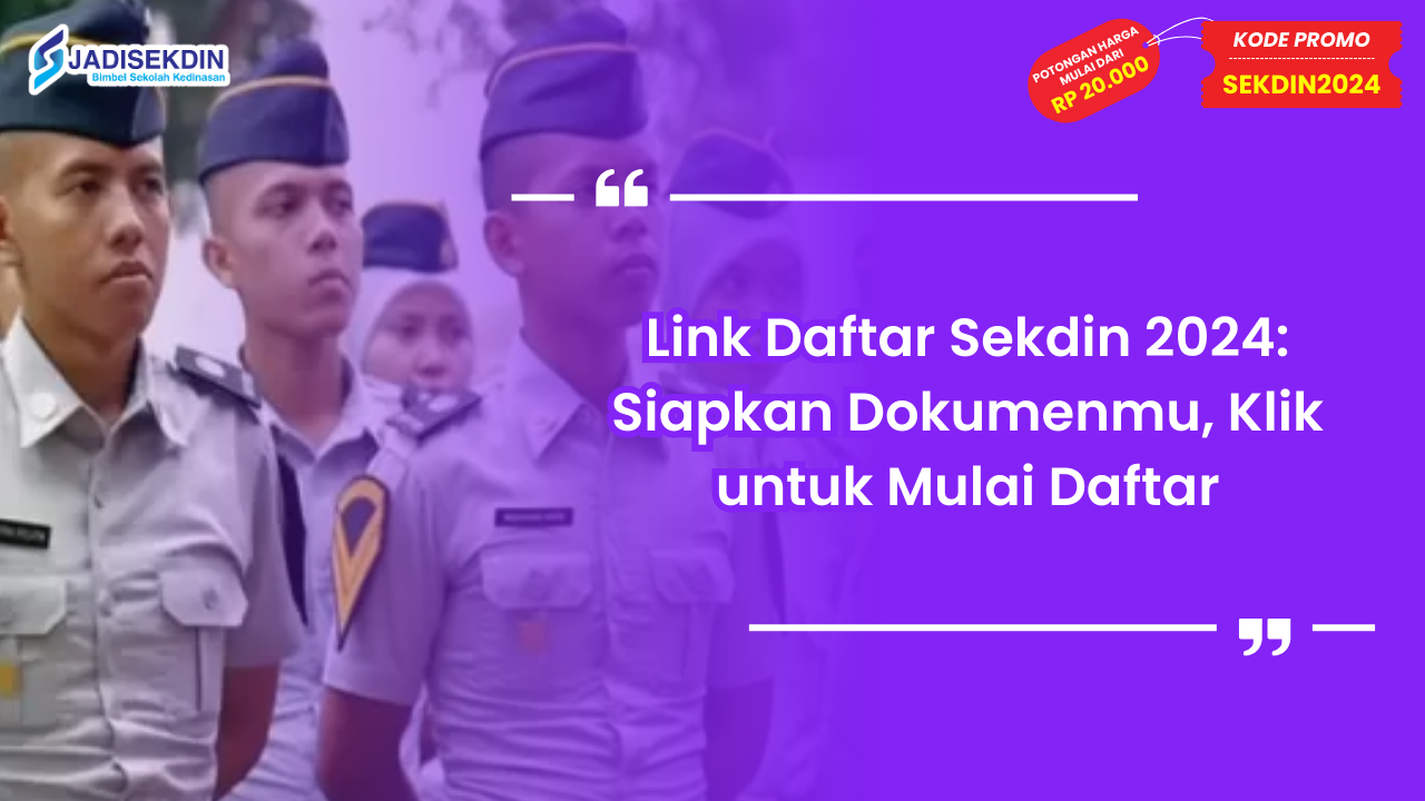 Link Daftar Sekdin 2024