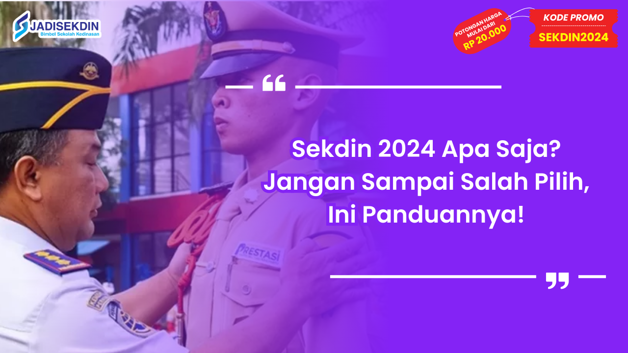 Sekdin 2024 Apa Saja