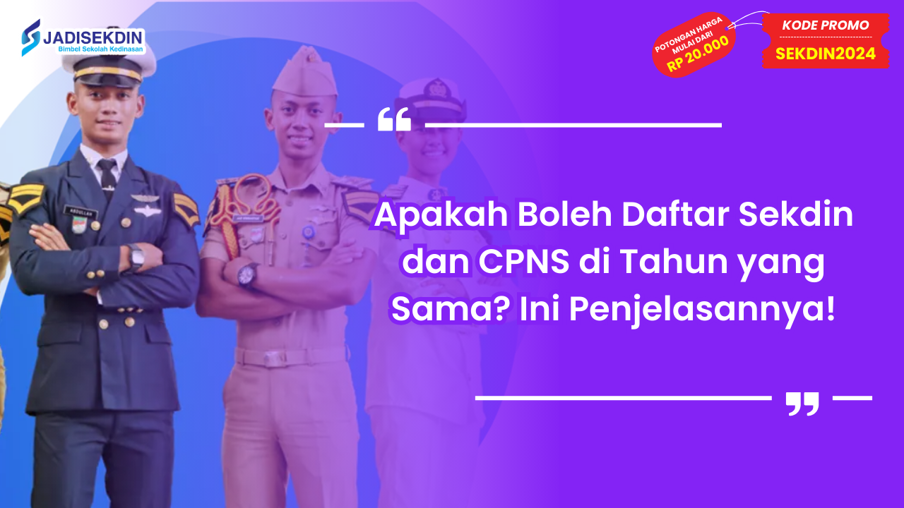 apakah boleh daftar sekdin dan cpns