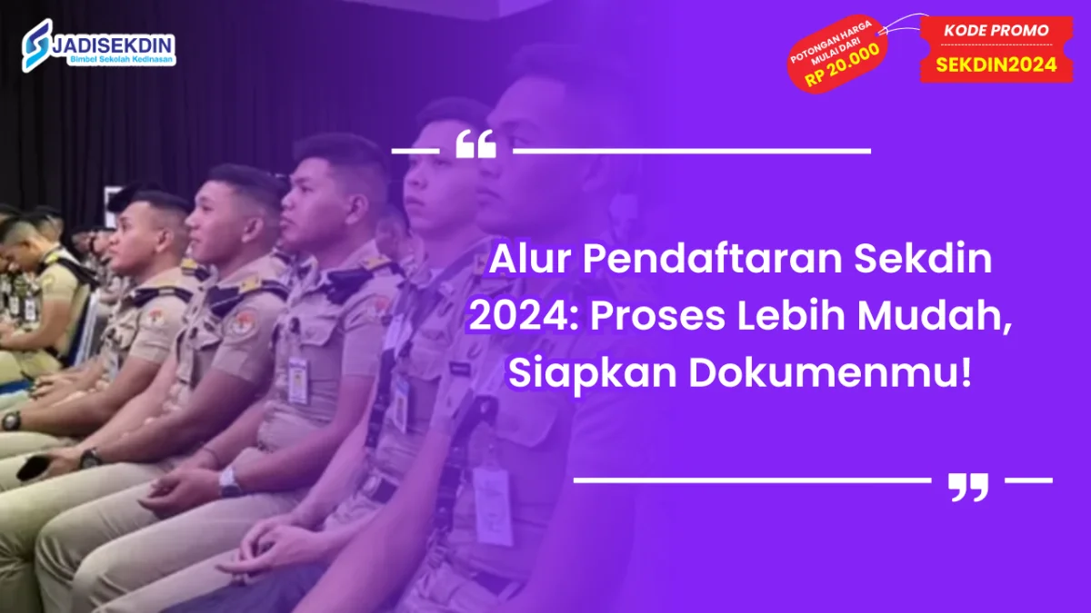 alur pendaftaran sekdin 2024