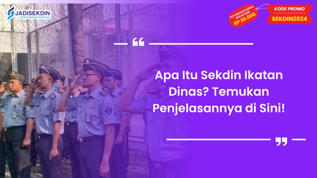 sekdin ikatan dinas