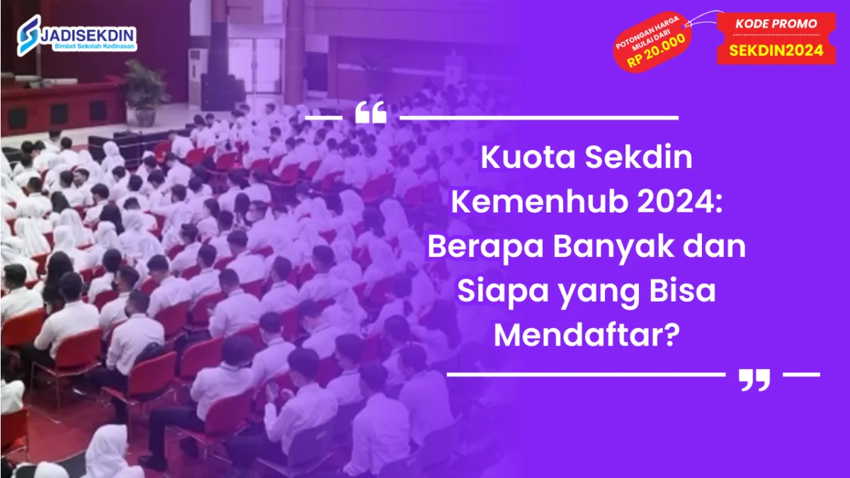 kuota sekdin kemenhub 2024