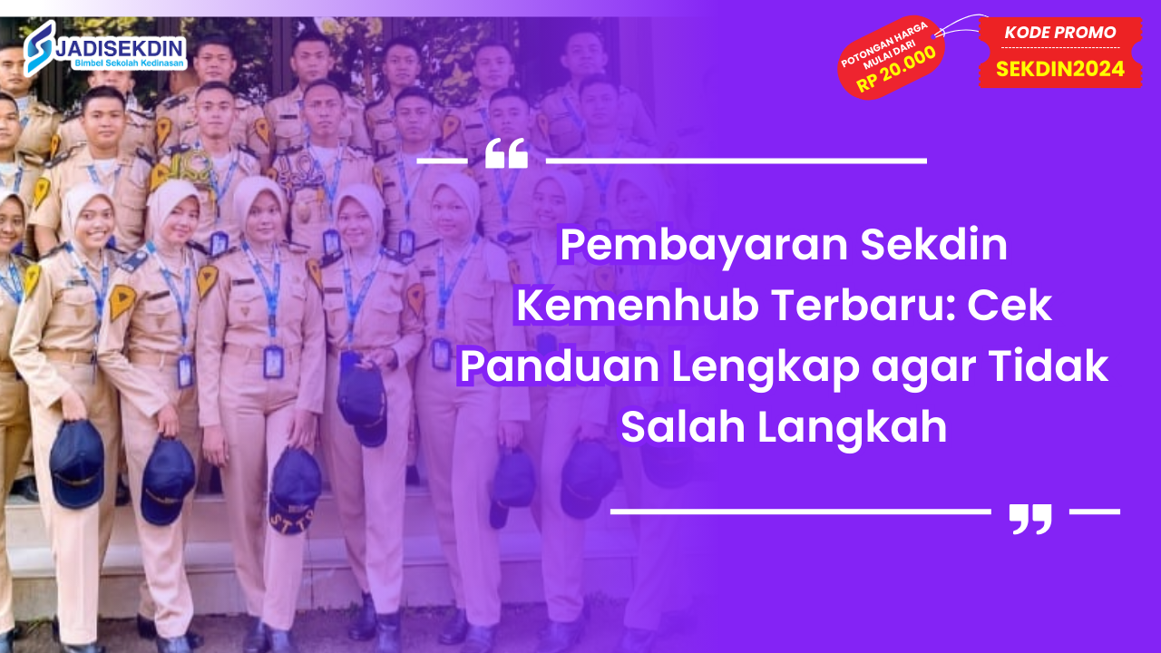 Pembayaran Sekdin Kemenhub