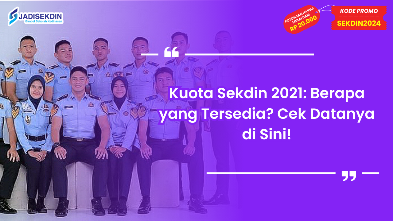 Kuota Sekdin 2021