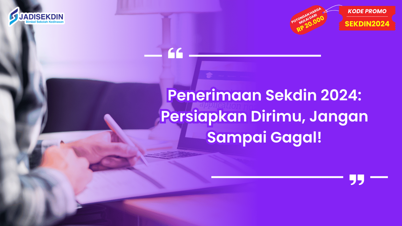 Penerimaan Sekdin 2024