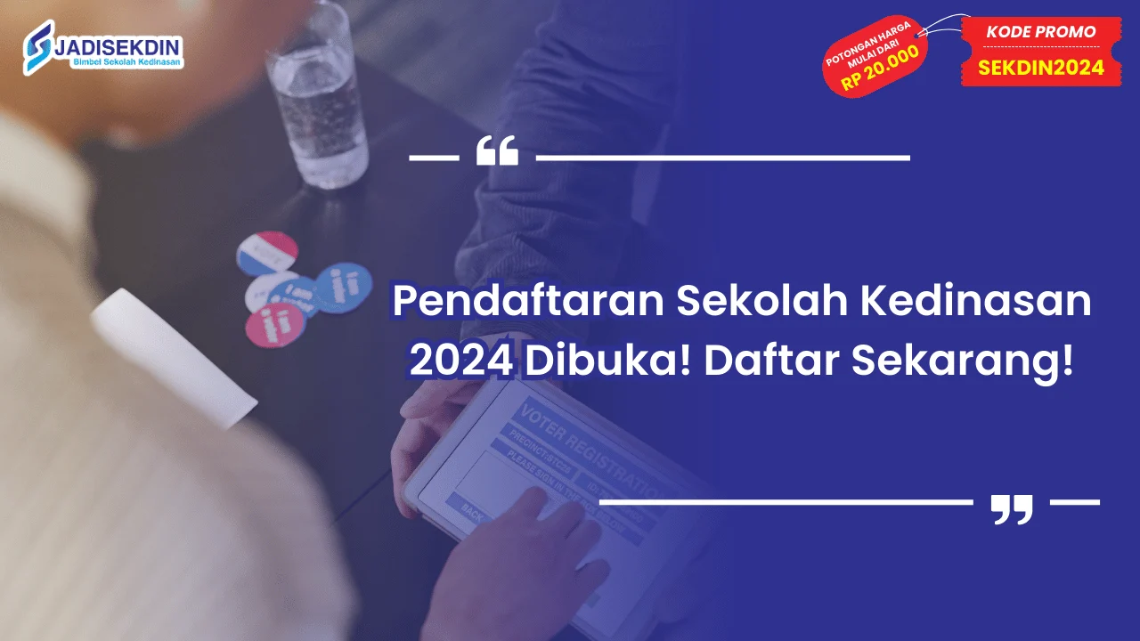 Pendaftaran Sekolah Kedinasan 2024
