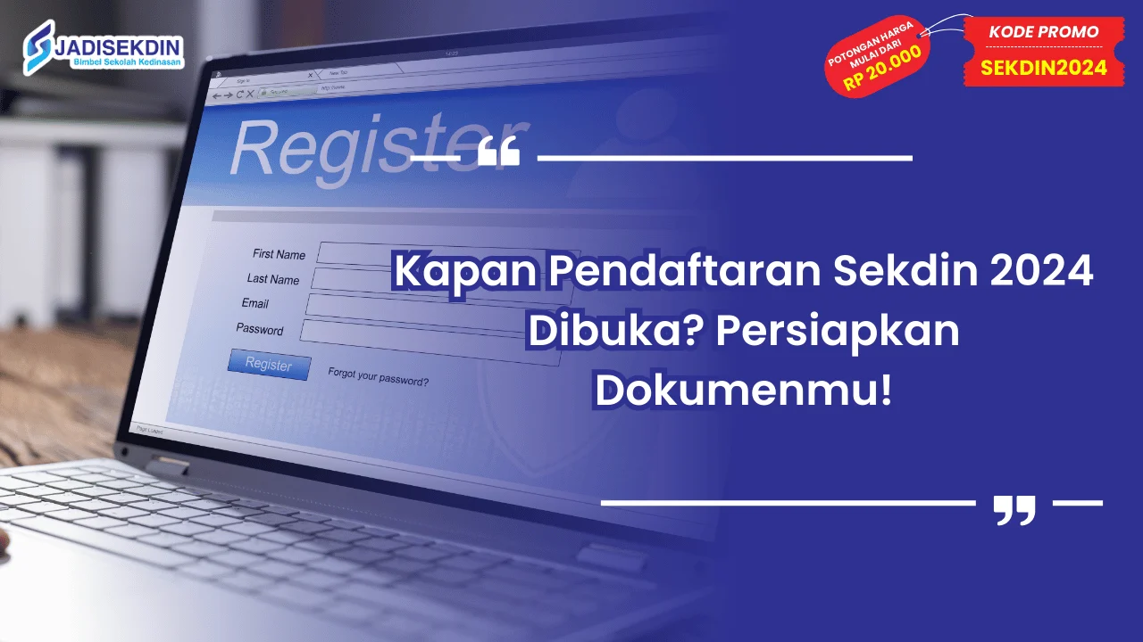 Kapan Pendaftaran Sekdin 2024 Dibuka