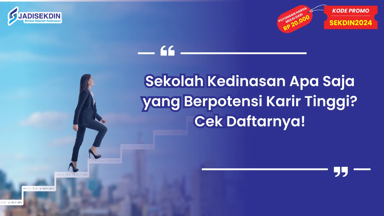 Sekolah Kedinasan Apa Saja
