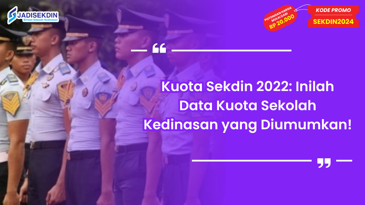 Kuota Sekdin 2022