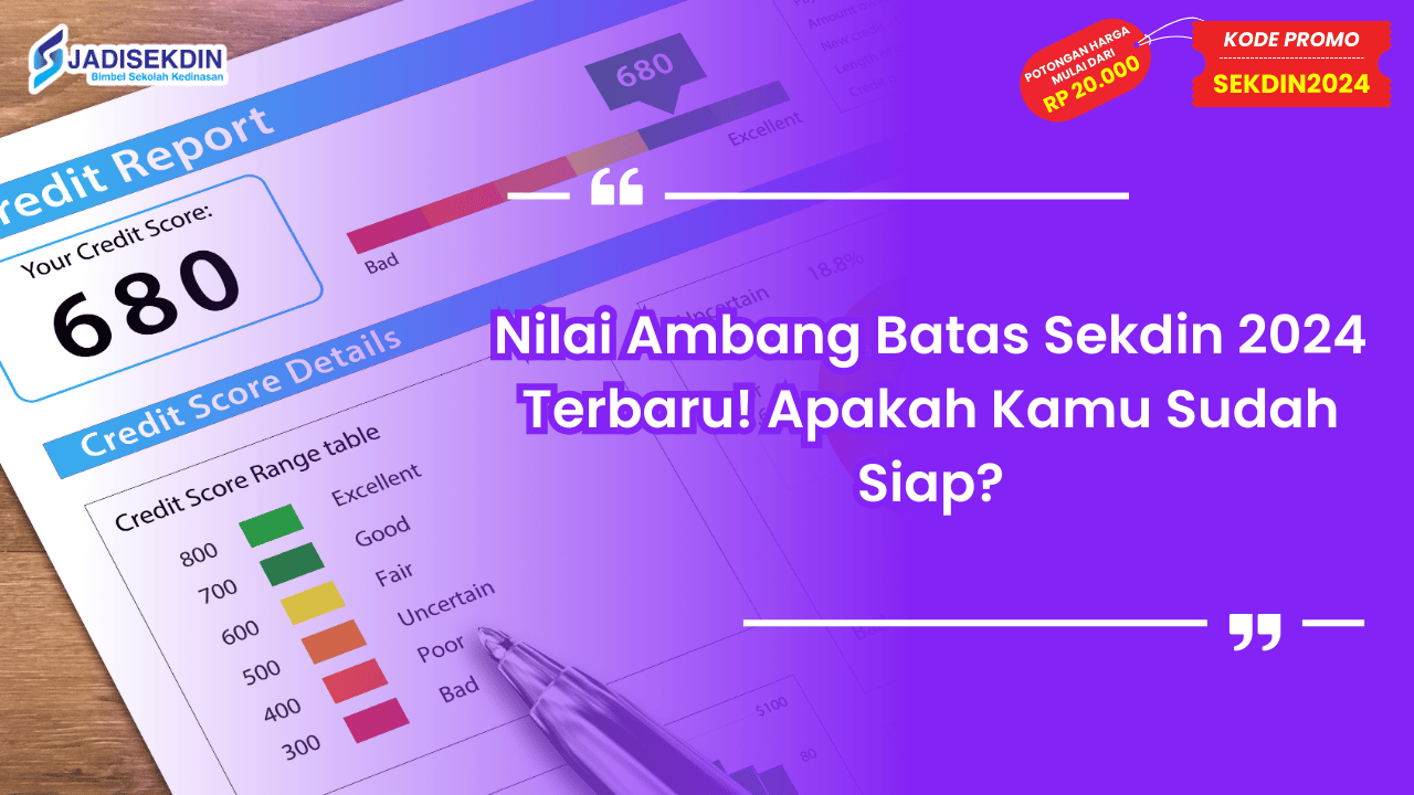 Nilai Ambang Batas Sekdin 2024