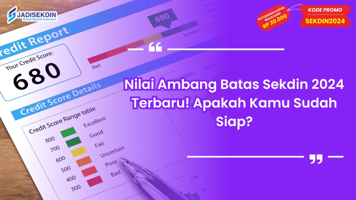 Nilai Ambang Batas Sekdin 2024