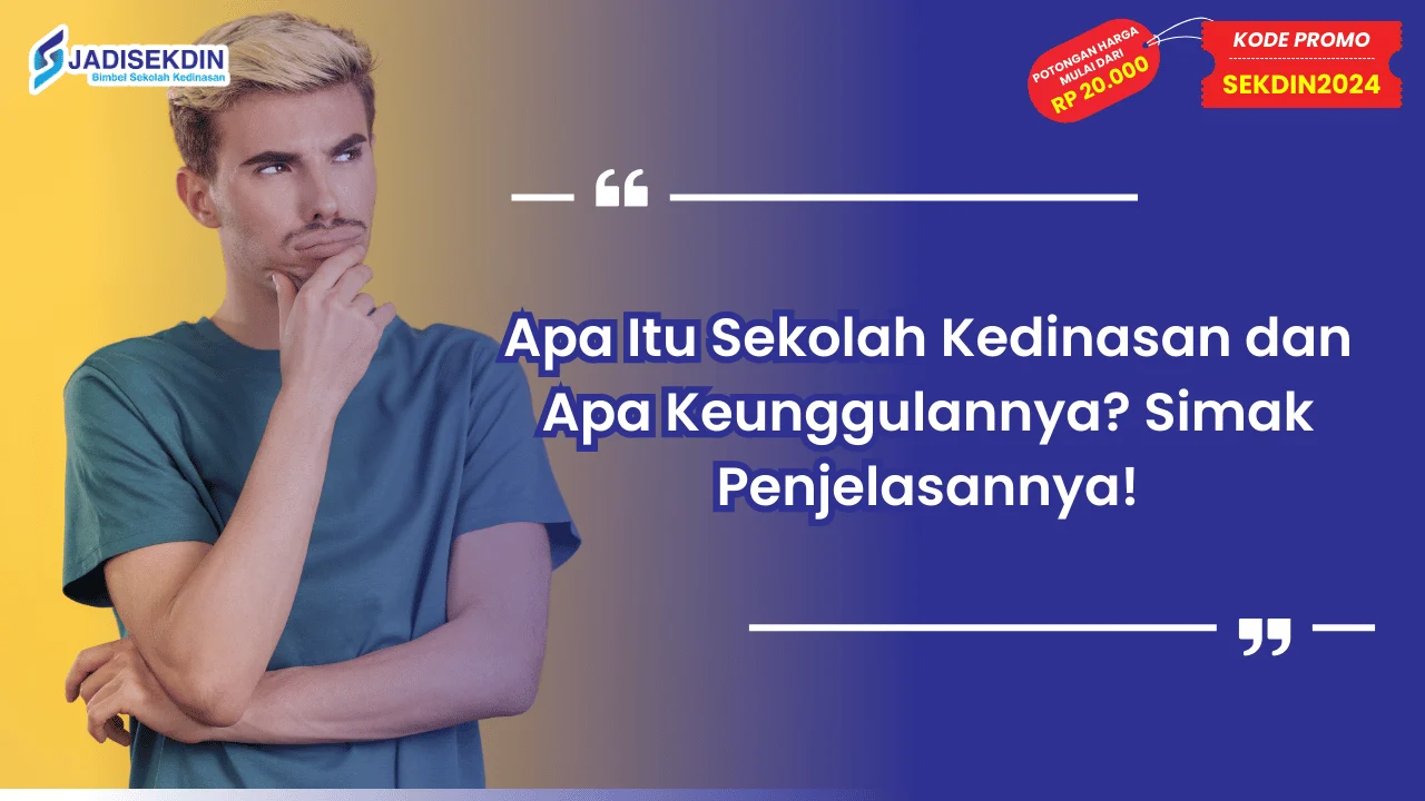 Apa Itu Sekolah Kedinasan