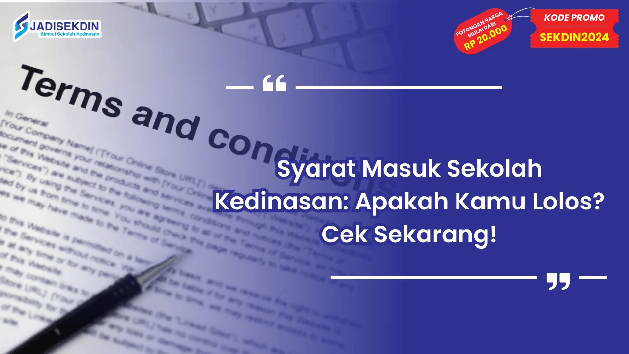 Syarat Masuk Sekolah Kedinasan