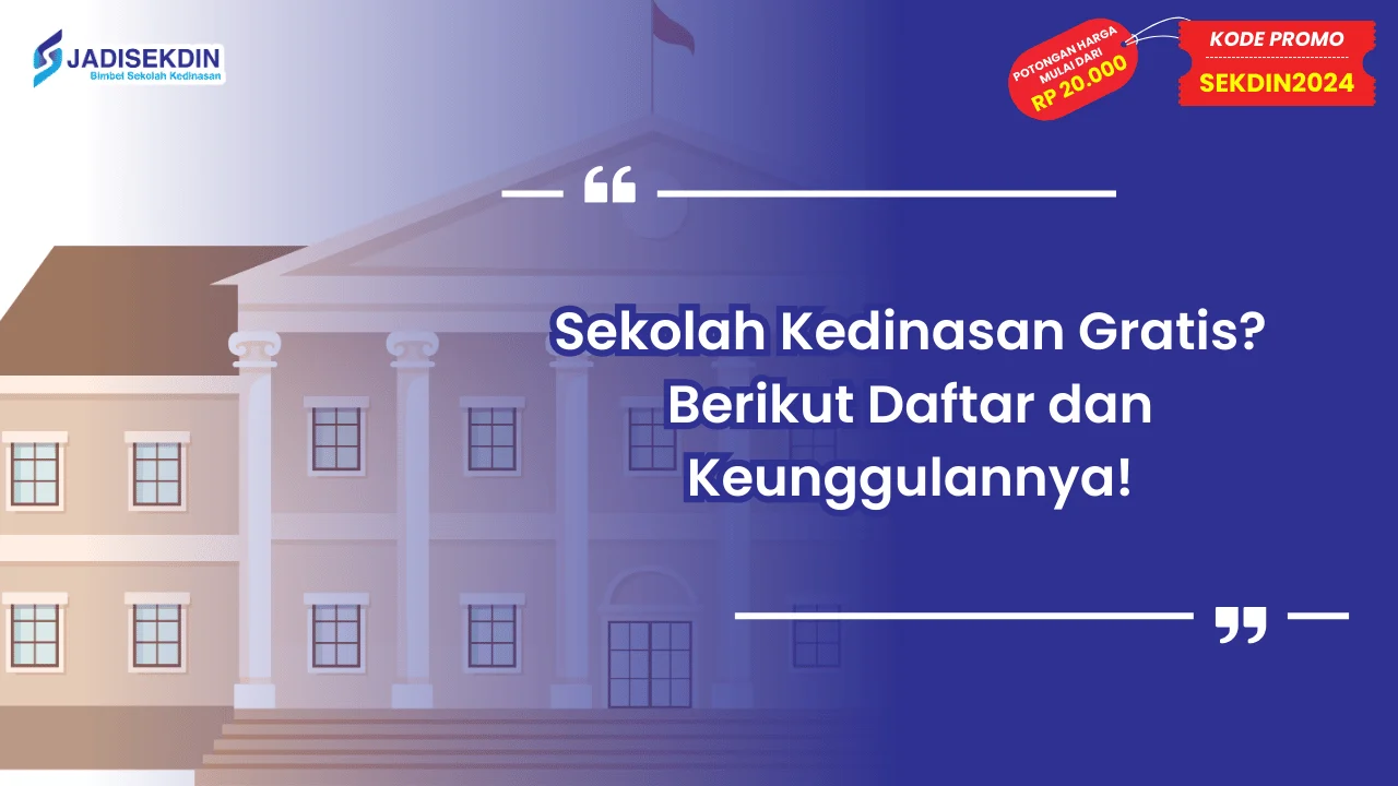Sekolah Kedinasan Gratis