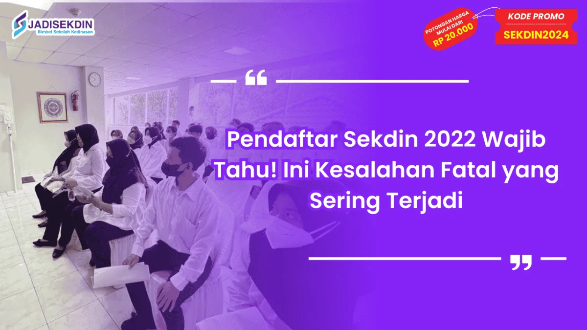 Pendaftar Sekdin 2022