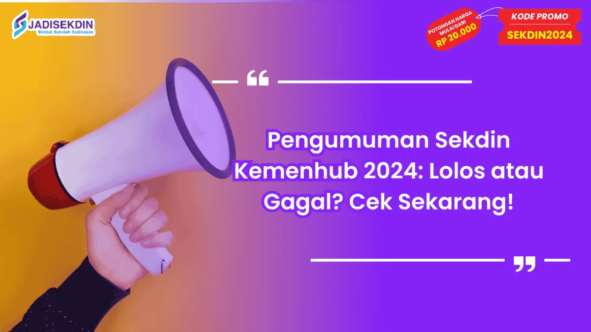 Pengumuman Sekdin Kemenhub 2024