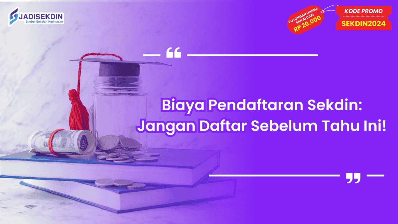 Biaya Pendaftaran Sekdin