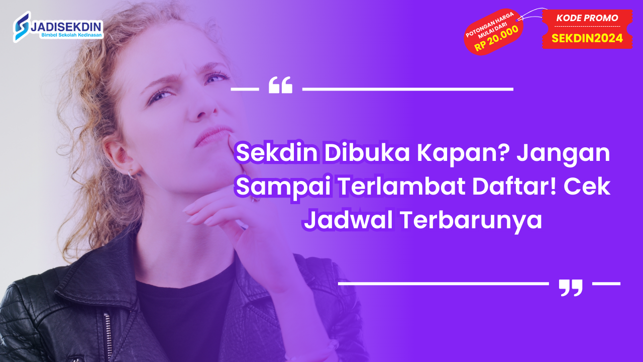 Sekdin Dibuka Kapan