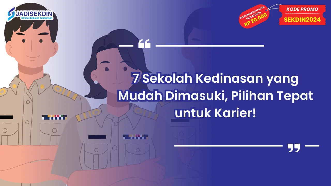 7 Sekolah Kedinasan yang Mudah Masuknya
