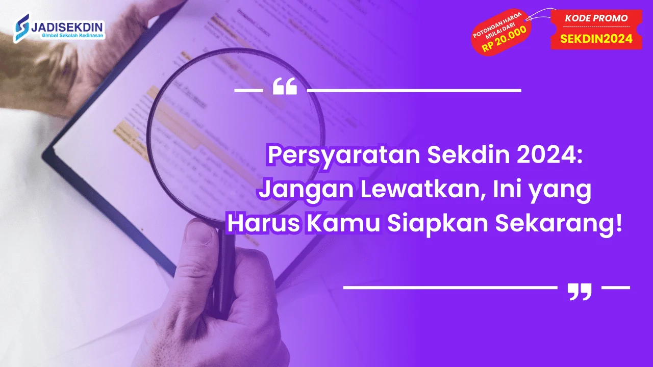 Persyaratan Sekdin 2024