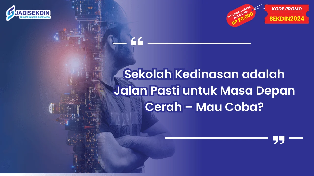 Sekolah Kedinasan adalah
