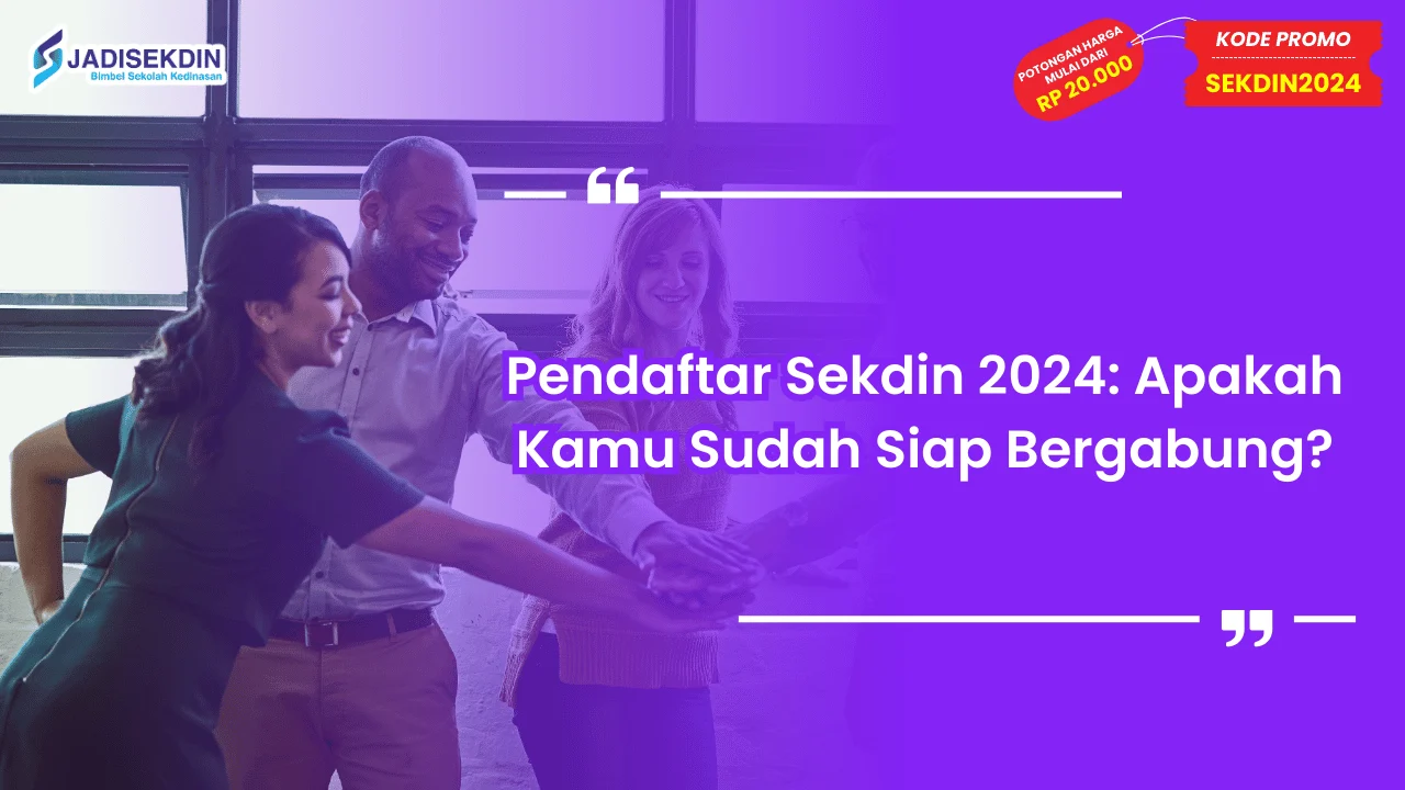 Pendaftar Sekdin 2024