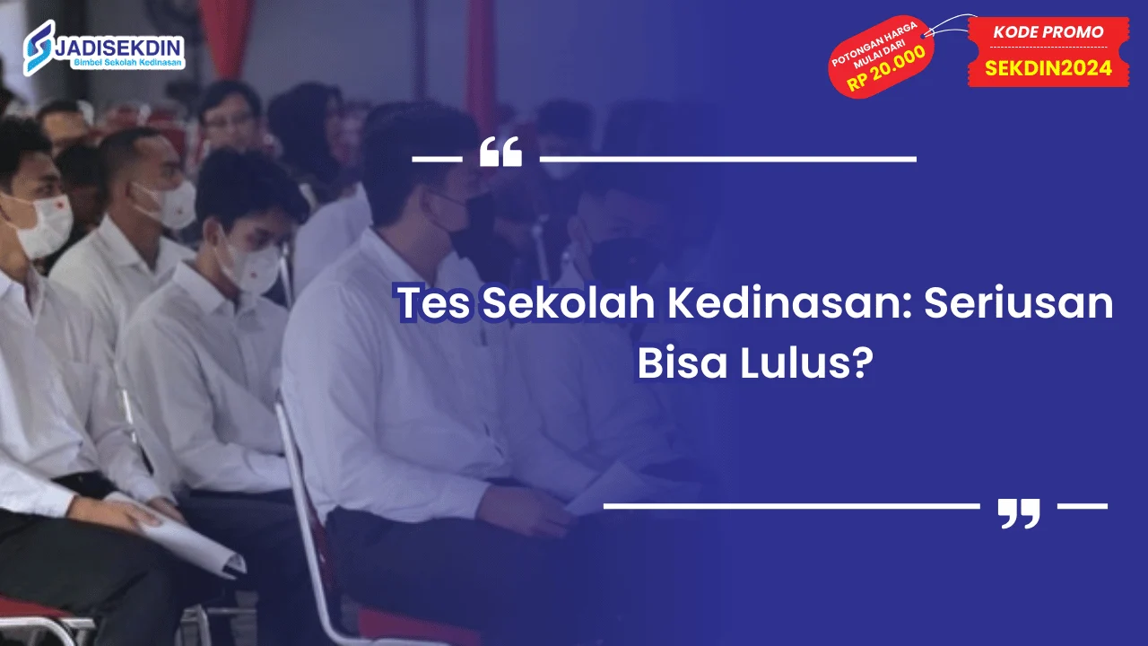 Tes Sekolah Kedinasan