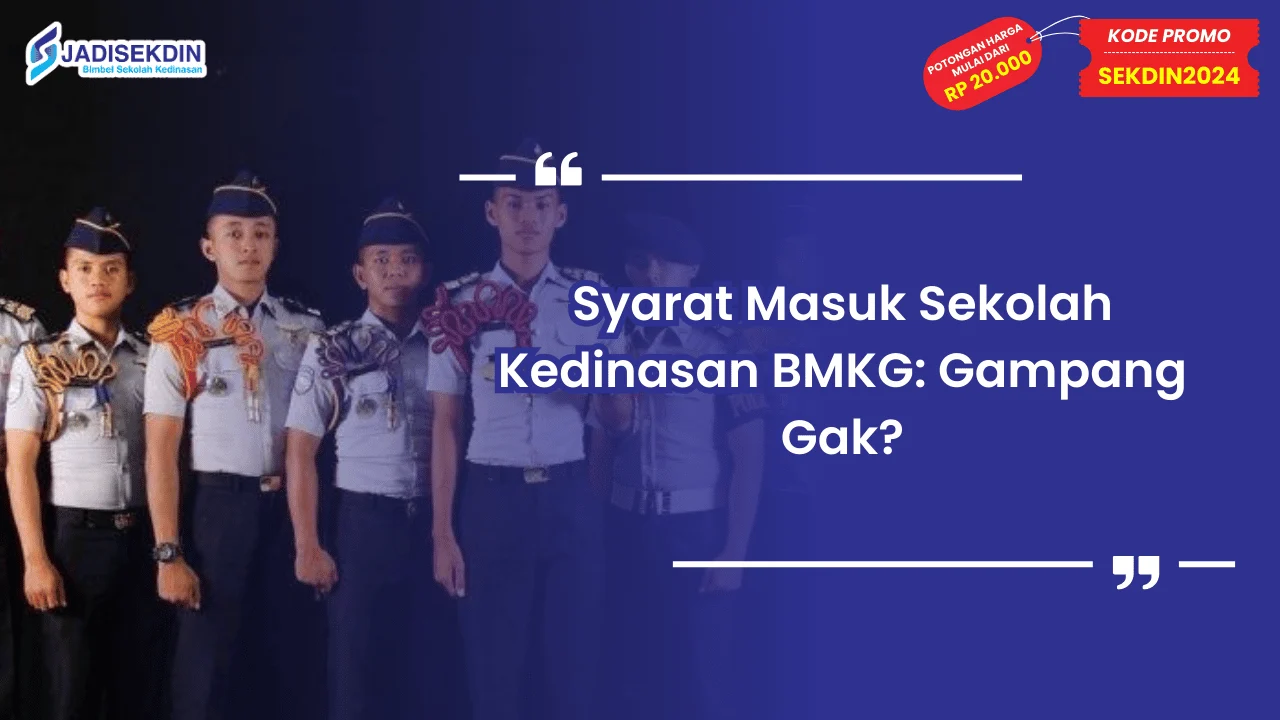 Syarat Masuk Sekolah Kedinasan BMKG